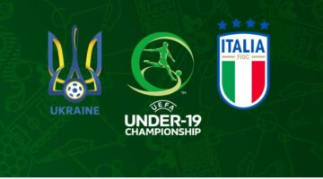 Preview EURO U19 Ukraine - Italy